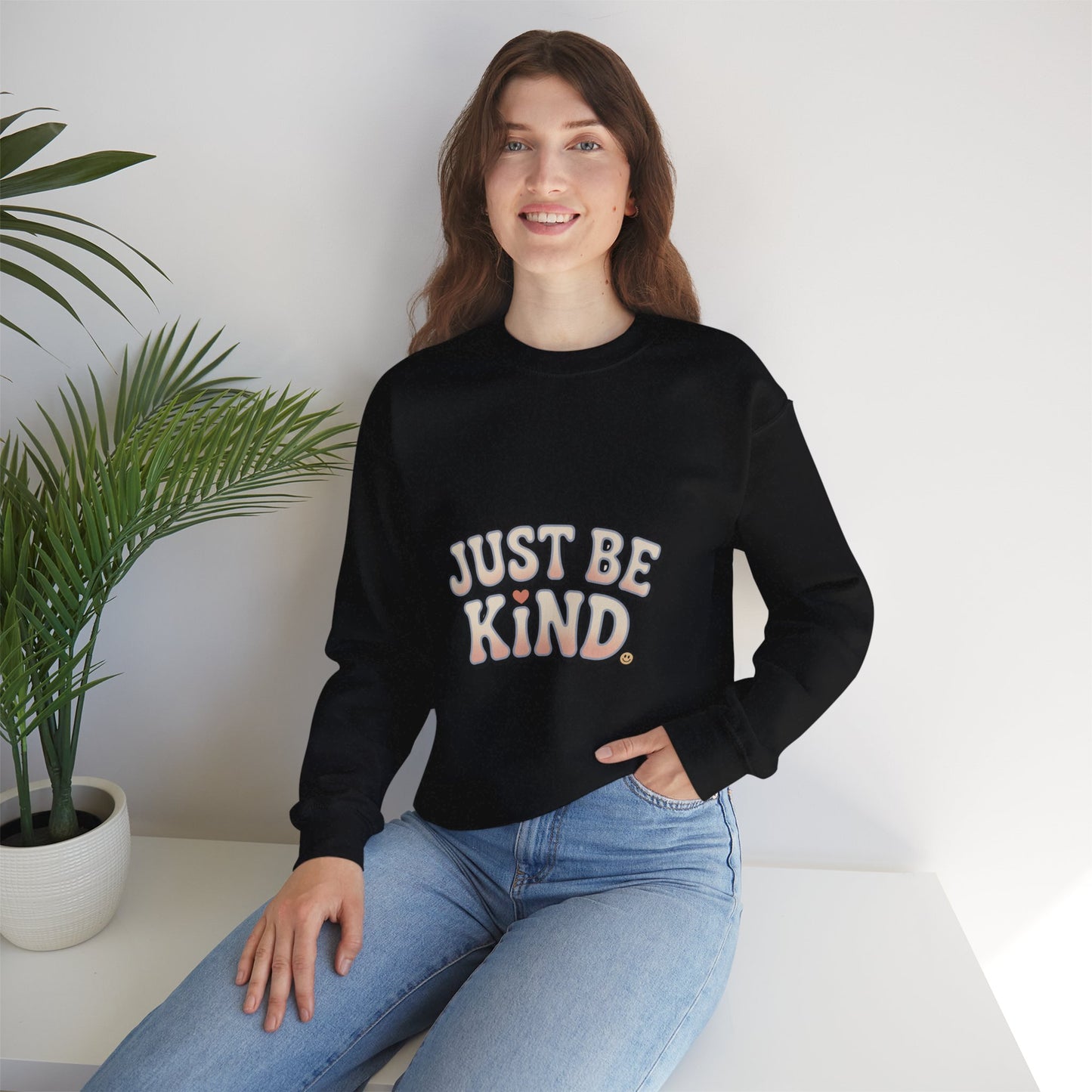 Just Be Kind Crewneck Sweatshirt — Inspirational Comfort