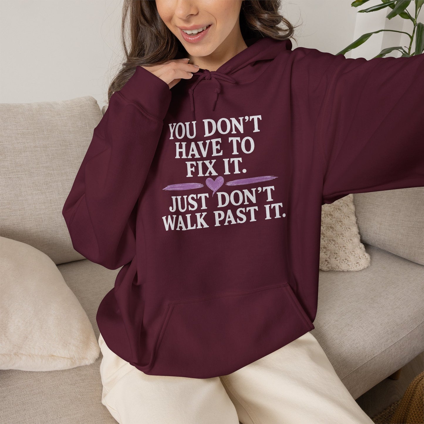 You Don't Have to Fix It Hoodie — Mental Health Awareness Pullover