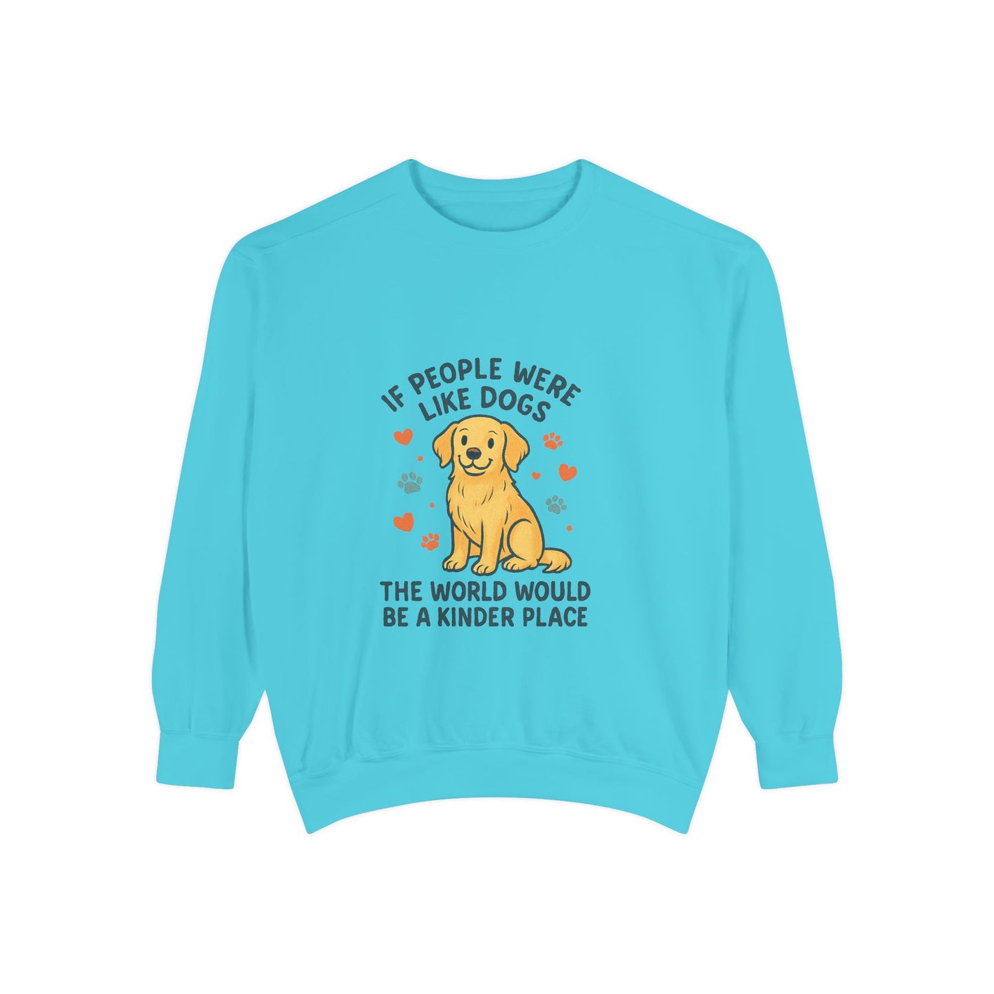 We all Love our furry friends, this Crewneck says so much
