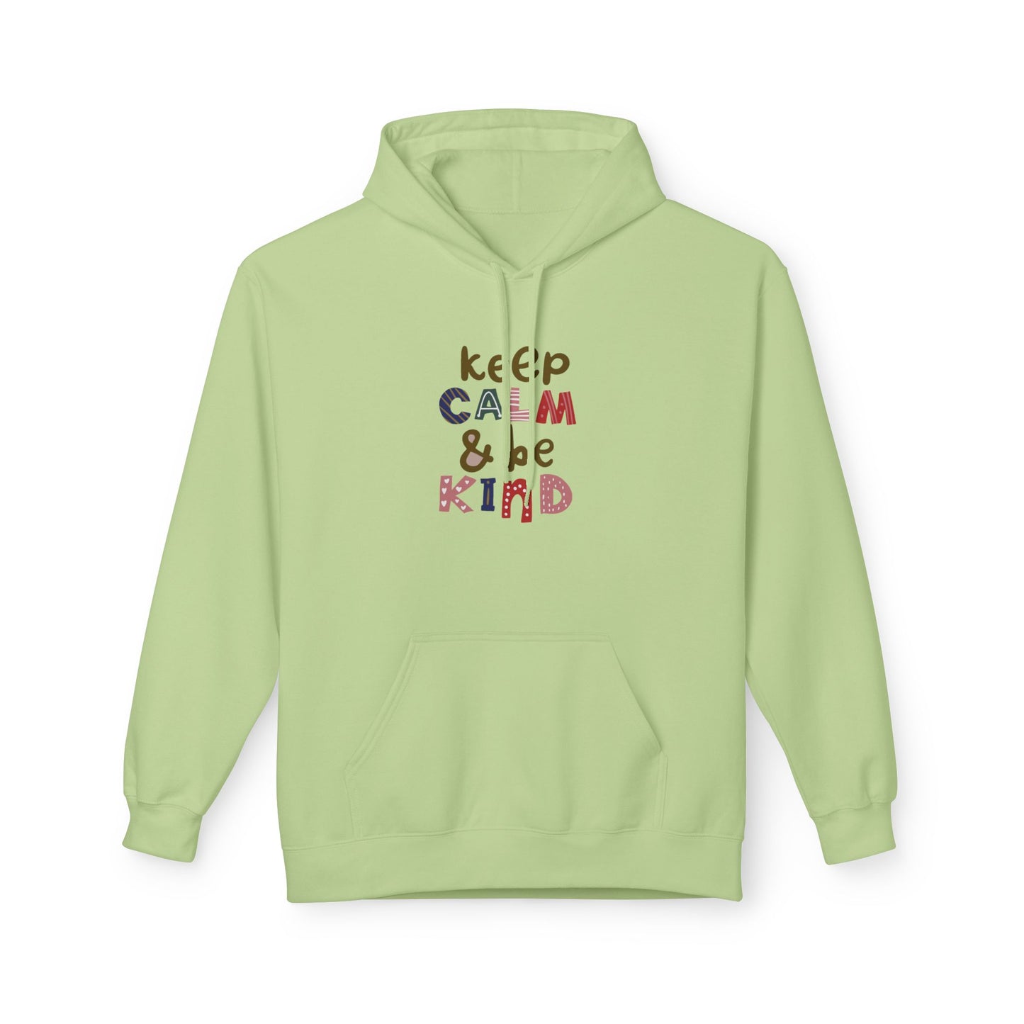 Be Calm & Be Kind Unisex Fleece Hoodie