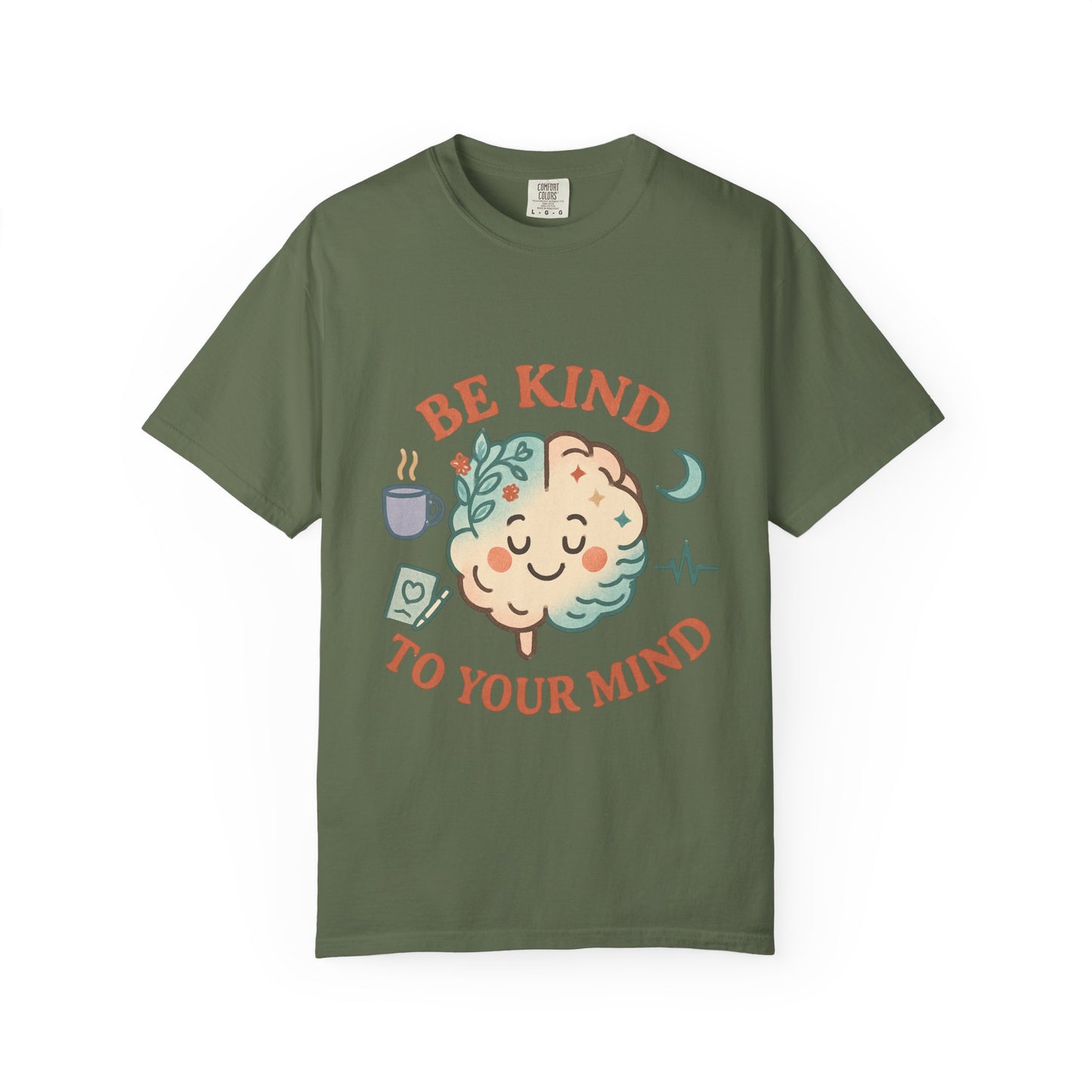 Be Kind To Your Mind Unisex Garment-Dyed T-shirt
