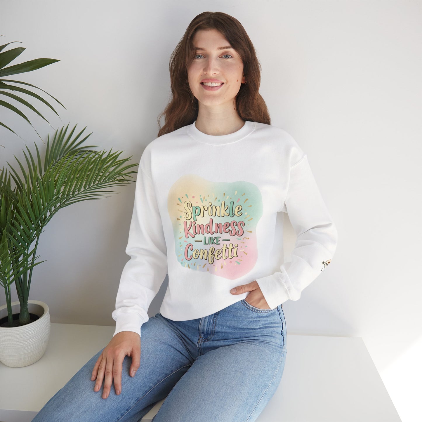 Celebrate Kindness Sweatshirt — "Sprinkle Kindness" Cozy Crewneck