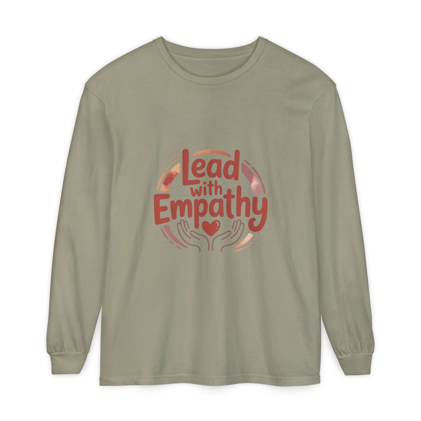 Long Sleeve T-Shirt- Lead with Empathy