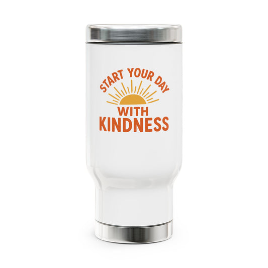 White travel mug with a yellow sunrise and orange “Start your day with kindness” lettering.