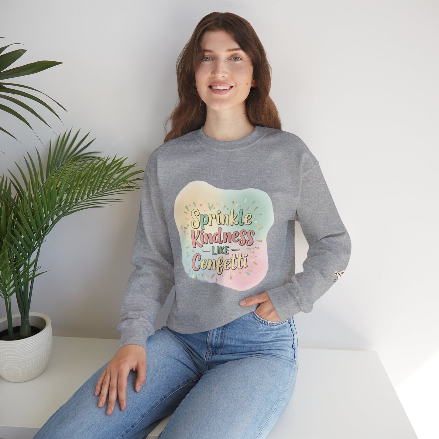 Celebrate Kindness Sweatshirt — "Sprinkle Kindness" Cozy Crewneck