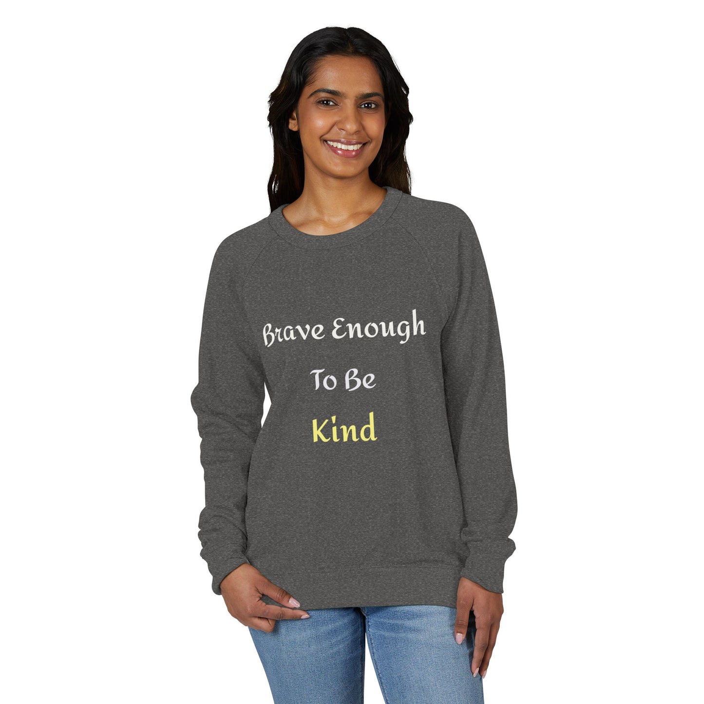 Best Selling — "Brave Enough To Be Kind" Inspirational Raglan