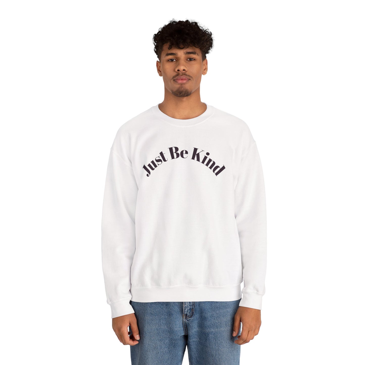 Just Be Kind- Crewneck Sweatshirt