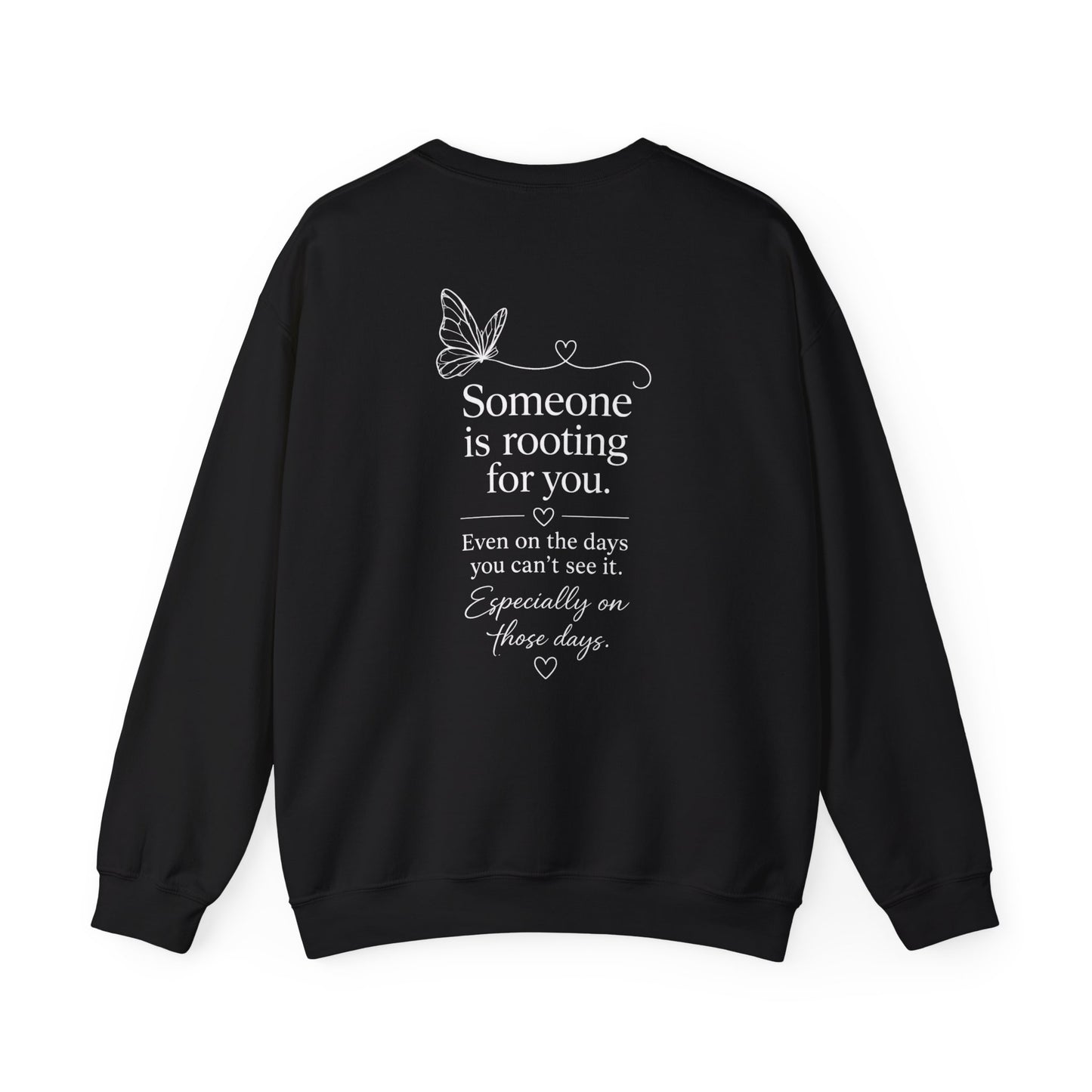 You Are Not Alone Crewneck Sweatshirt — Encouraging Butterfly Comfort Crew