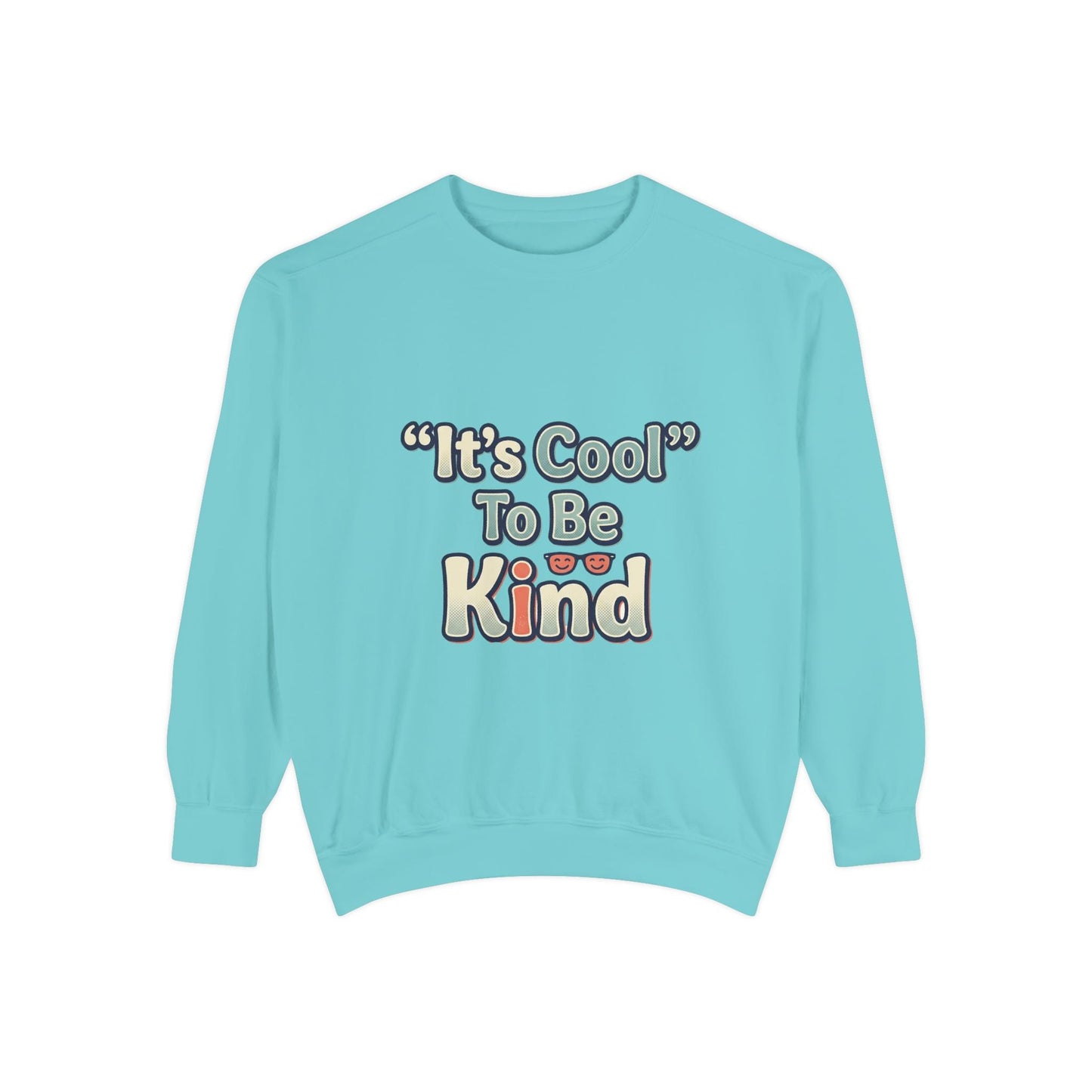 It's Cool to be Kind Unisex Sweatshirt - Garment-Dyed Comfort - Kindcore ComfortsIt's Cool to be Kind Unisex Sweatshirt - Garment-Dyed Comfort - Kindcore ComfortsSSweatshirtPrintifyKindcore Comforts23869326007706679812