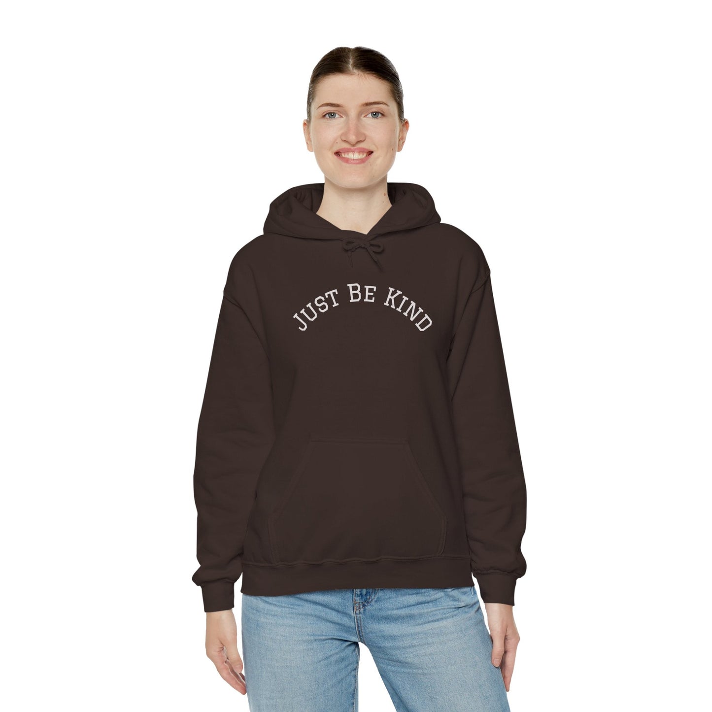 Just Be Kind Hoodie Sweatshirt - Kindcore ComfortsJust Be Kind Hoodie Sweatshirt - Kindcore ComfortsDark ChocolateHoodiePrintifyKindcore Comforts19104005816525694132