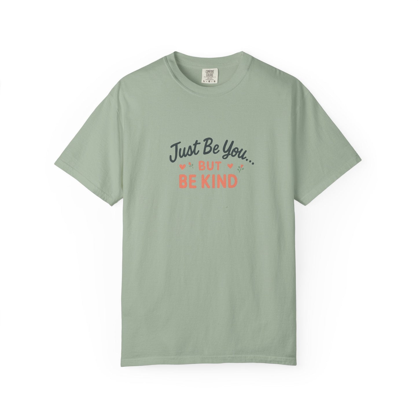 Just Be You and Be Kind T-Shirt - Kindcore ComfortsJust Be You and Be Kind T-ShirtST-ShirtPrintifyKindcore Comforts12595504811859958200