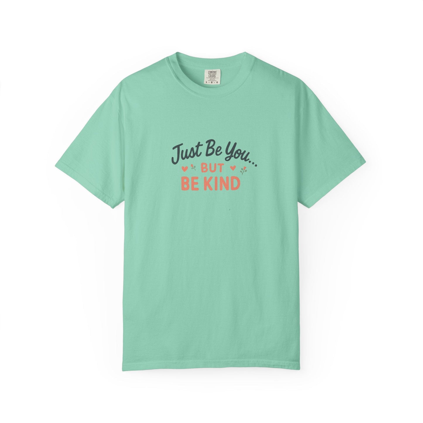 Just Be You and Be Kind T-Shirt - Kindcore ComfortsJust Be You and Be Kind T-ShirtST-ShirtPrintifyKindcore Comforts21889955546812404339