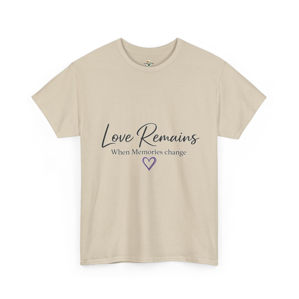 Love Remains T-Shirt — "Love Remains When Memories Change" Memorial Tee - Kindcore ComfortsLove Remains T-Shirt — "Love Remains When Memories Change" Memorial TeeST-ShirtPrintifyKindcore Comforts19715220786830851617