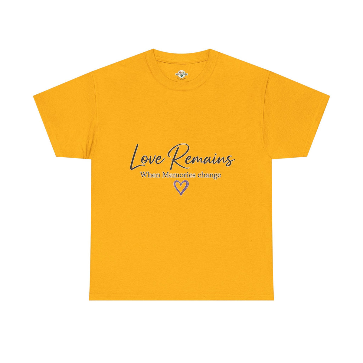 Love Remains T-Shirt — "Love Remains When Memories Change" Memorial Tee - Kindcore ComfortsLove Remains T-Shirt — "Love Remains When Memories Change" Memorial TeeST-ShirtPrintifyKindcore Comforts19437890613983027442