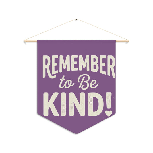 Remember to Be Kind Pennant — Inspirational Wall Banner - Kindcore ComfortsRemember to Be Kind Pennant — Inspirational Wall BannerHome DecorPrintifyKindcore Comforts72314212377753975043